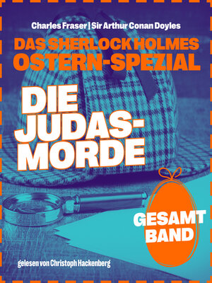 cover image of Die Judasmorde--Jahr 2023--Das Sherlock Holmes Ostern-Spezial (Ungekürzt)